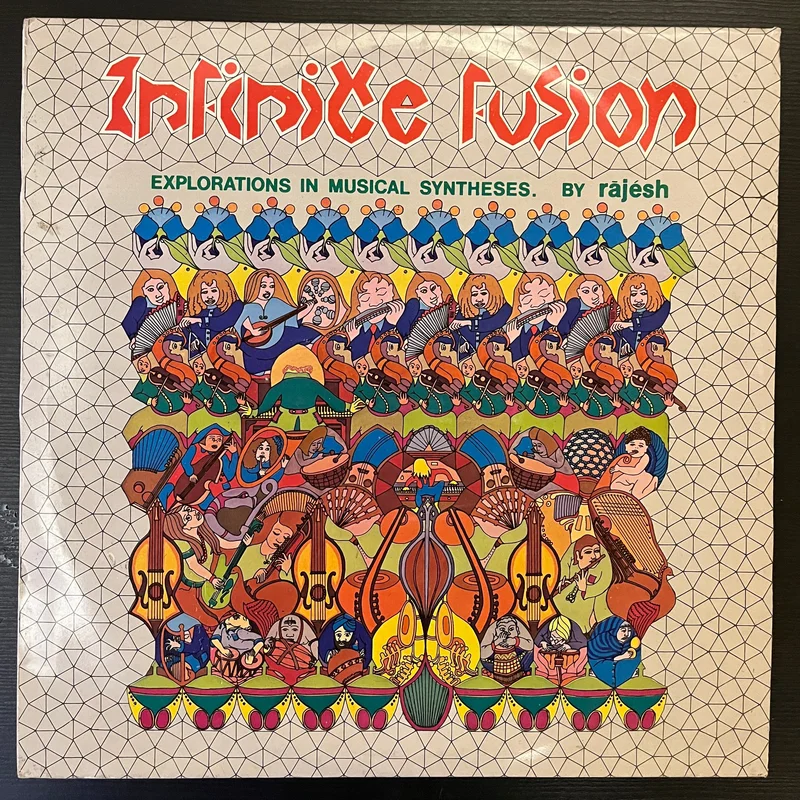 Rajesh - Infinite Fusion - Explorations In Musical Syntheses ( (Used Vinyl - VG) AS Marketplace