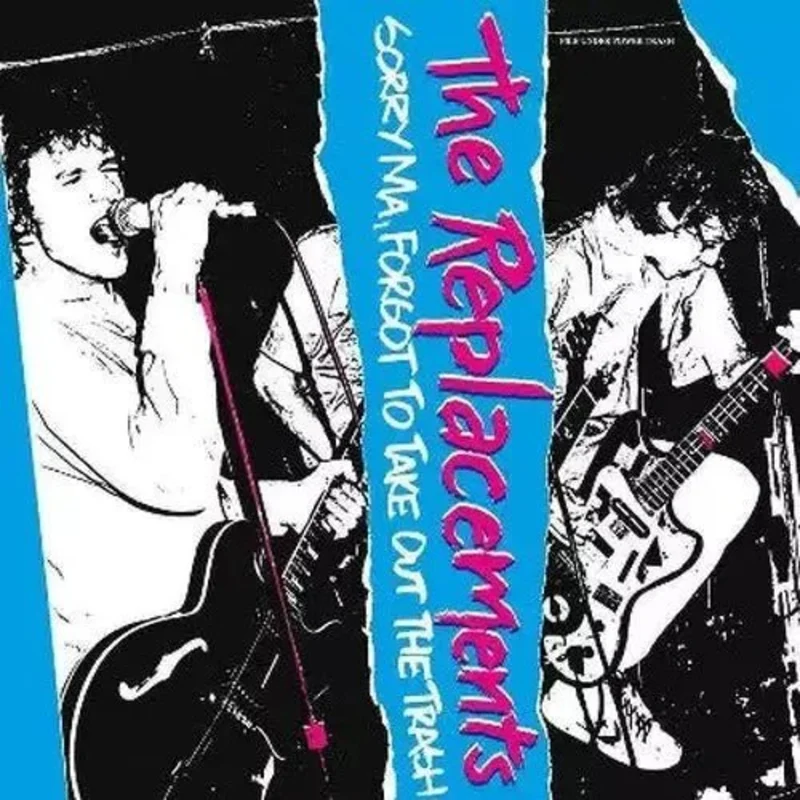 Replacements - Sorry Ma, Forgot To Take Out The Trash - Vinyl Record LP