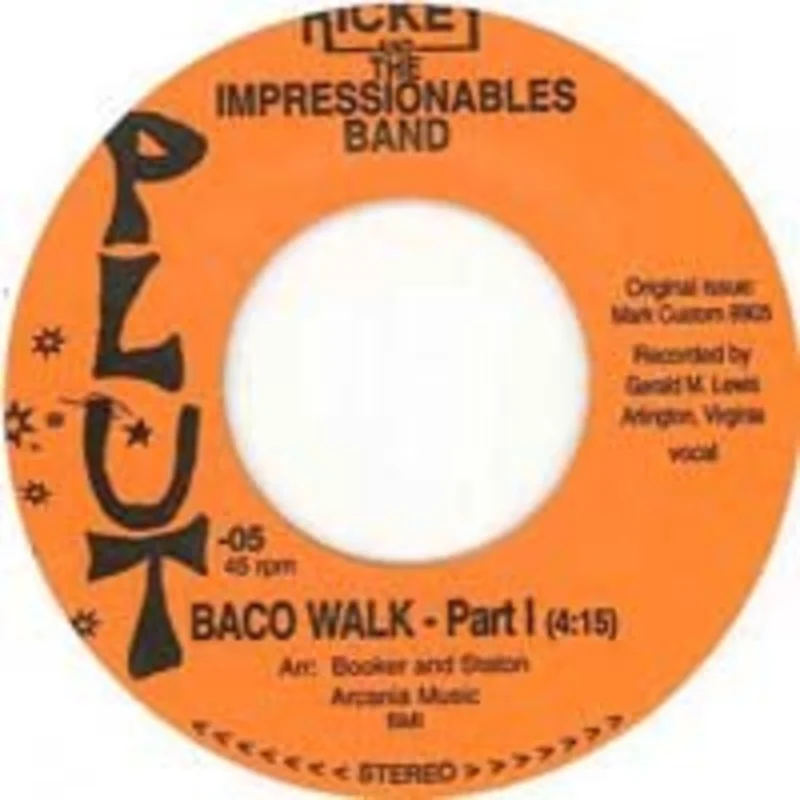 Rickey & The Impressionables - Baco Walk Vinyl 7"