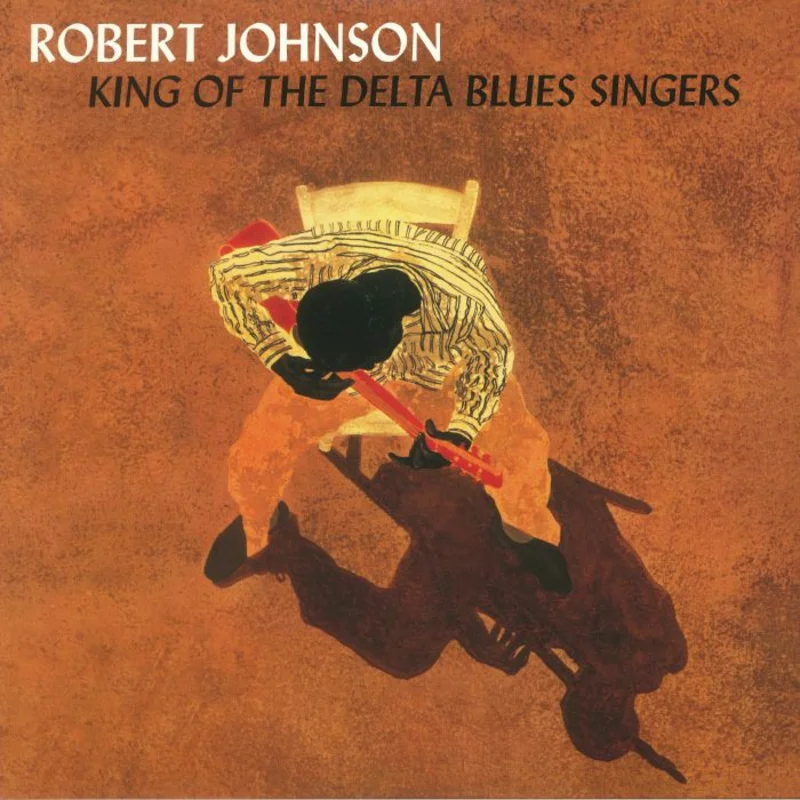 Robert Johnson - King Of The Delta Blues Singers (Arrives in 21 days)