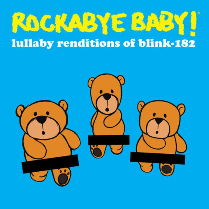 Rockabye Baby! - Lullaby Renditions of Blink 182
