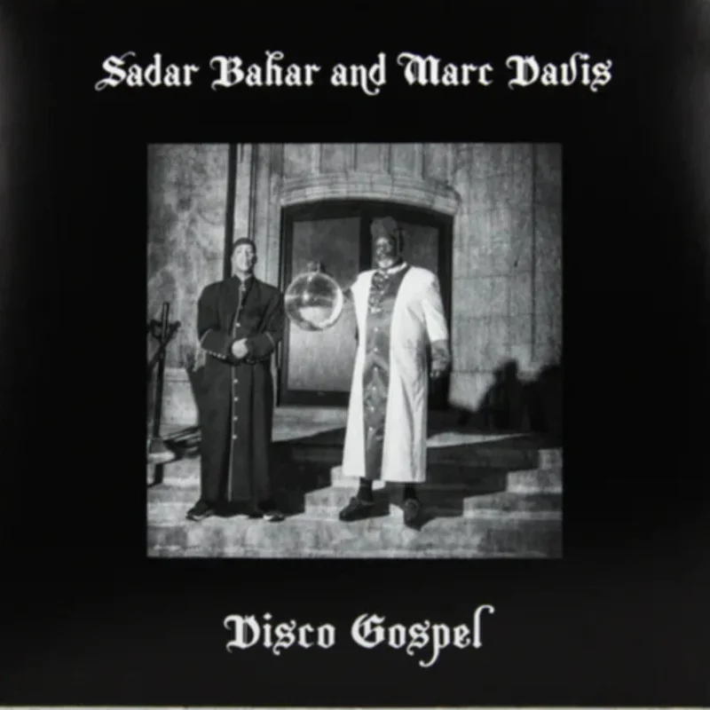 Sadar Bahar and Marc Davis - Disco Gospel (Mr Bongo) (Arrives in 30 days)
