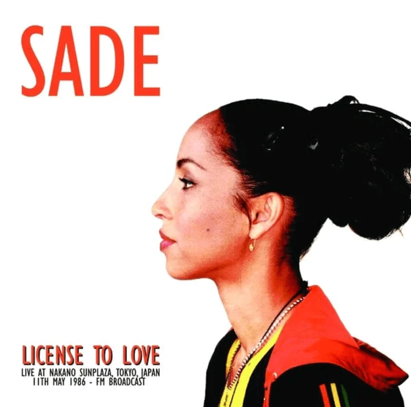 Sade - License to Love: Live at Nakano Sunplaza, Tokyo 1986 Vinyl LP