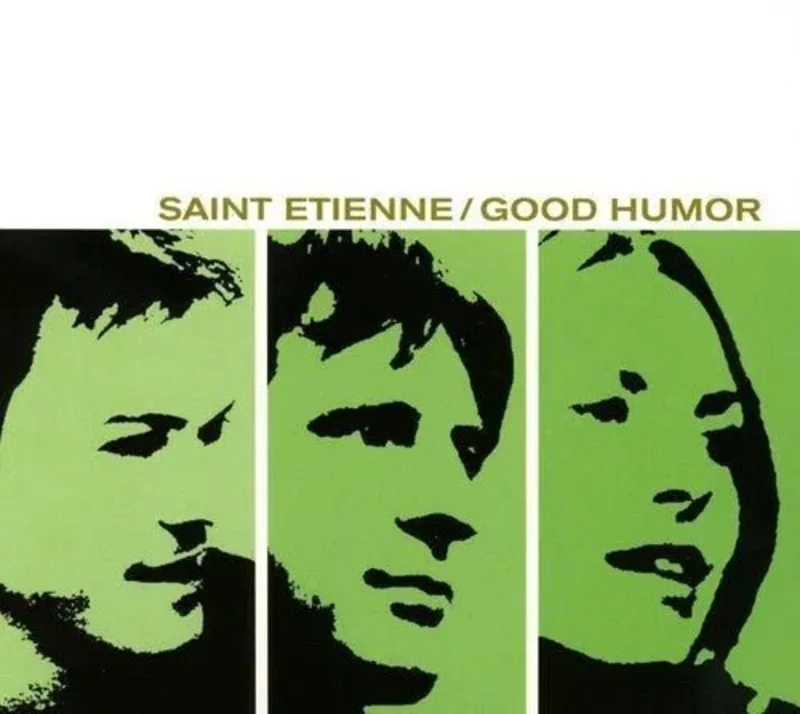Saint Etienne - Good Humor - Vinyl Record