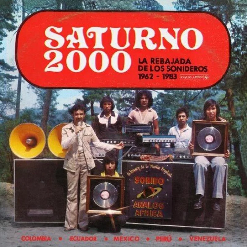 Saturno 2000 - La Rebajada de Los Sonideros 1962-1983 Vinyl LP