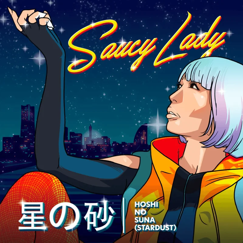 Saucy Lady - Hoshi no Suna (Stardust) 7" Vinyl