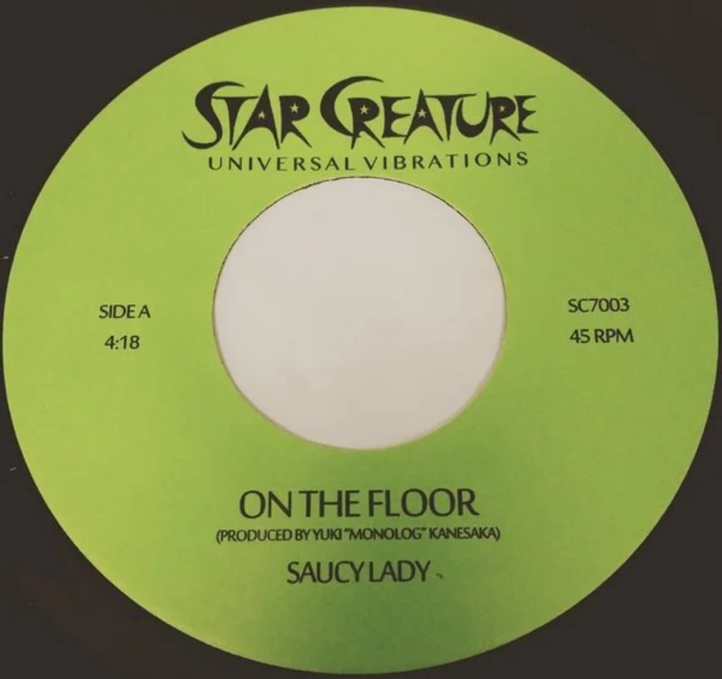 Saucy Lady - On The Floor b/w Help Vinyl 7"