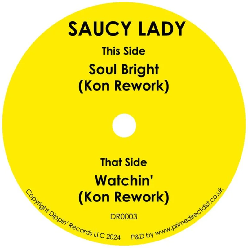 Saucy Lady - Soul Bright (KON Rework) Vinyl 7"