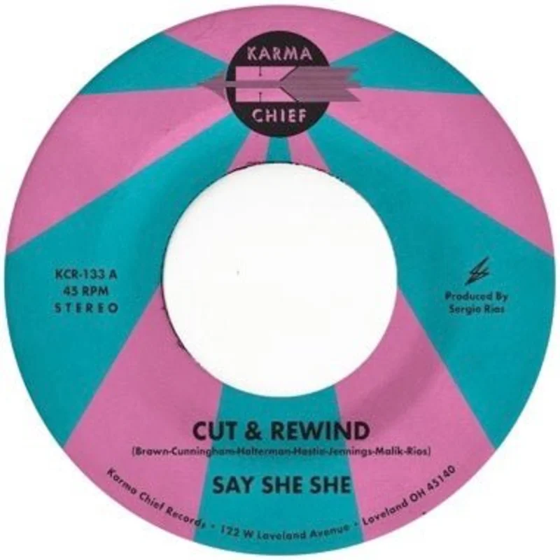 Say She She - Cut & Rewind b/w Disco LIfe (Pink Color) Vinyl 7"