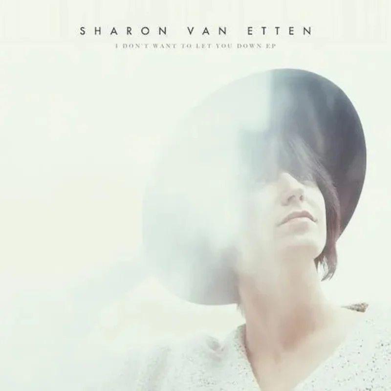 Sharon Van Etten - I Don't Want to Let You Down - Vinyl Record