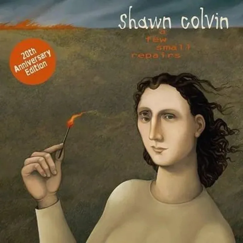 Shawn Colvin - A Few Small Repairs: 20th Anniversary Edition Vinyl Record
