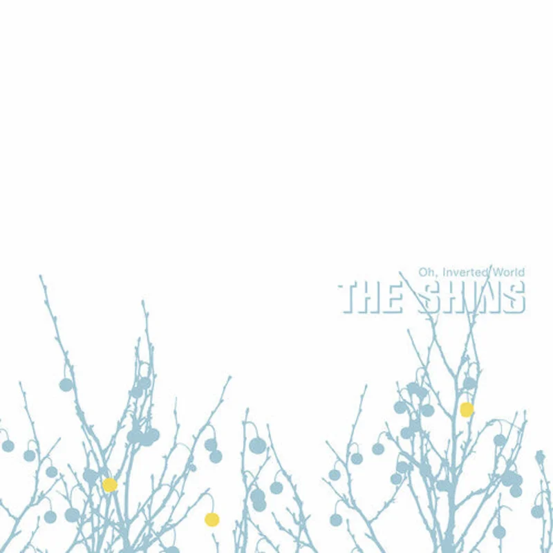 Shins - Oh Inverted World (20th)