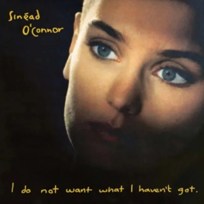 Sinead O'Connor - I Do Not Want What I Havent Got - Vinyl Record