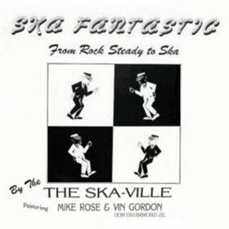 Ska Fantastic From Rock Steady To Ska