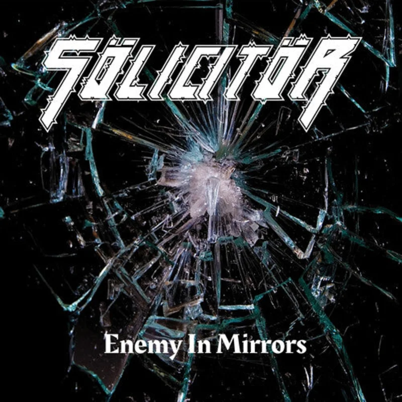 Solicitor - Enemy In Mirrors