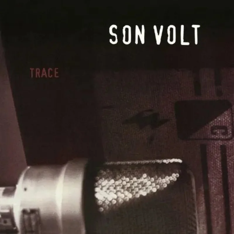 Son Volt - Trace - Vinyl Record LP 180g Import