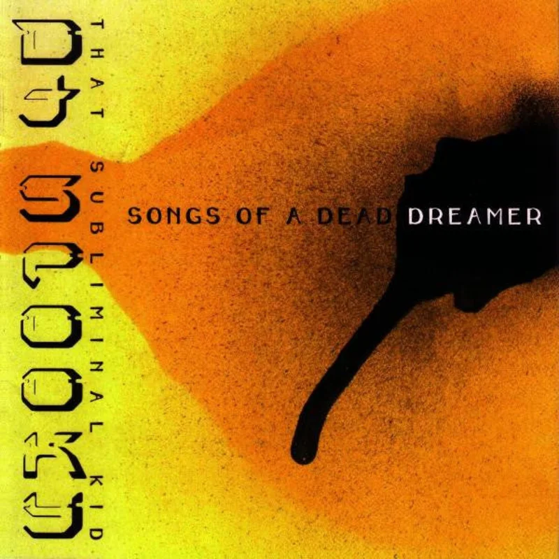 Songs Of A Dead Dreamer