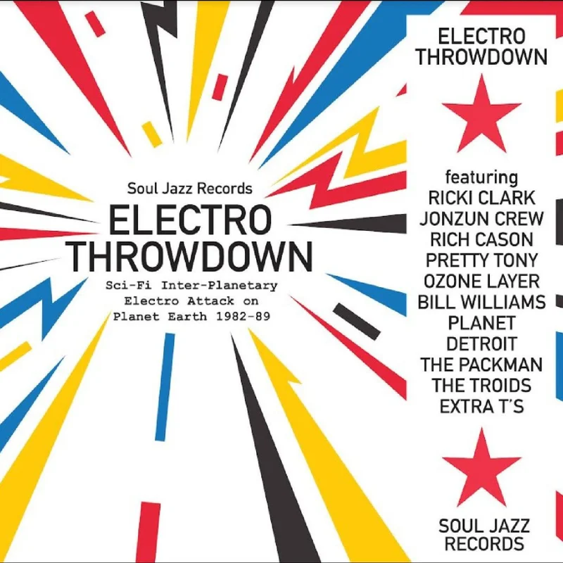 Soul Jazz Records - Electro Throwdown: Sci-Fi Inter-Planetary Electro Attack on Planet Earth 1982-1989 Vinyl LP