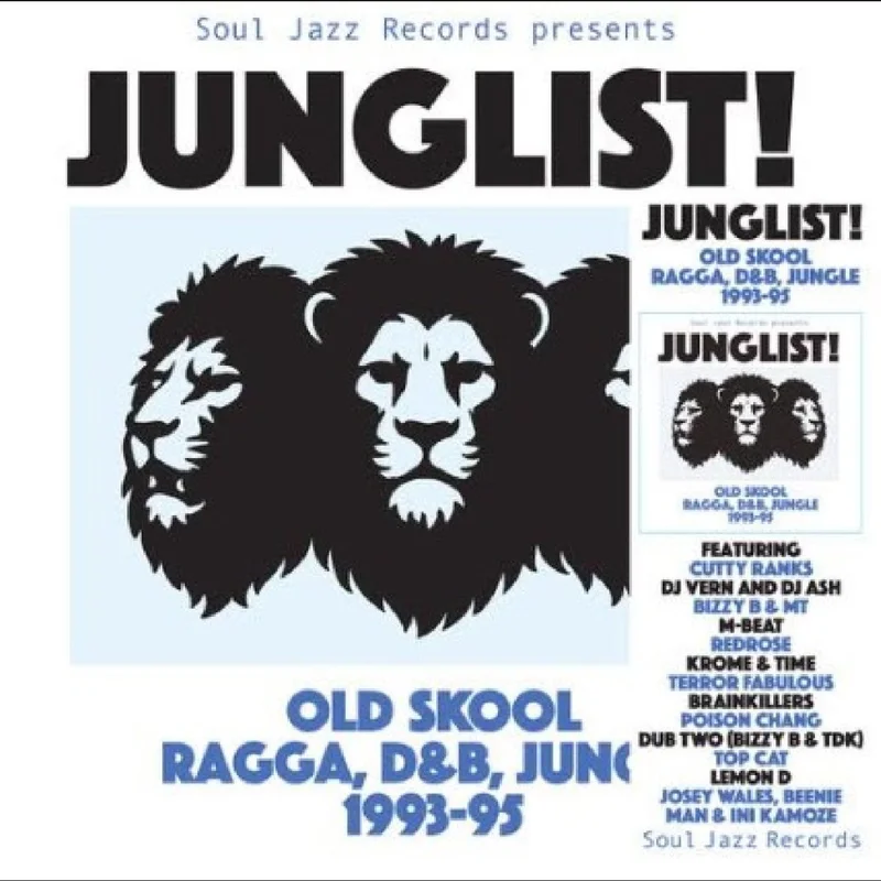 Soul Jazz Records - JUNGLIST! Old Skool Ragga, D&B& Jungle 1993-95 Vinyl LP