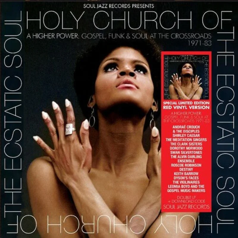 SOUL JAZZ RECORDS PRESENTS - HOLY CHURCH OF THE ECSTATIC SOUL  A HIGHER POWER: AT THE CROSSROADS 1971-83 (2LP/RED VINYL) (RSD) Vinyl LP