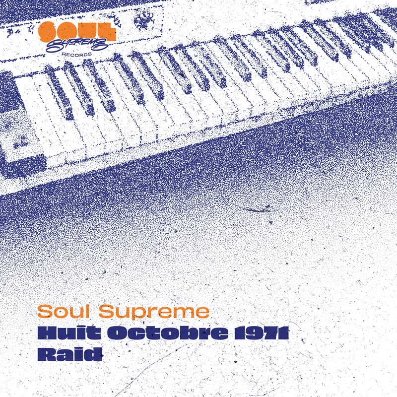 Soul Supreme - Huit October 1971 b/w Raid 7" Vinyl