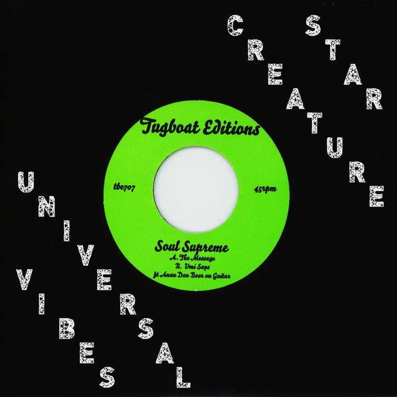 Soul Supreme - The Message b/w Umi Says Vinyl 7"