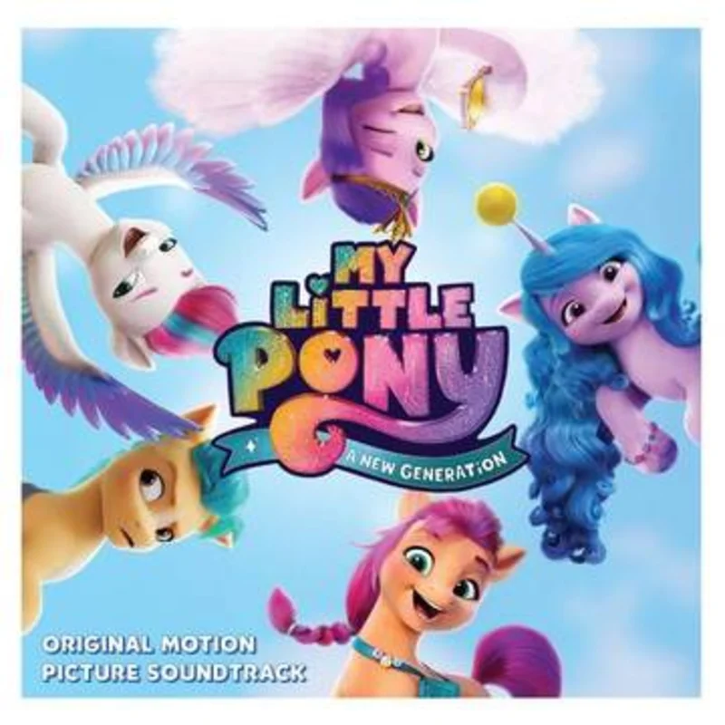 Soundtrack - My Little Pony, A New Generation