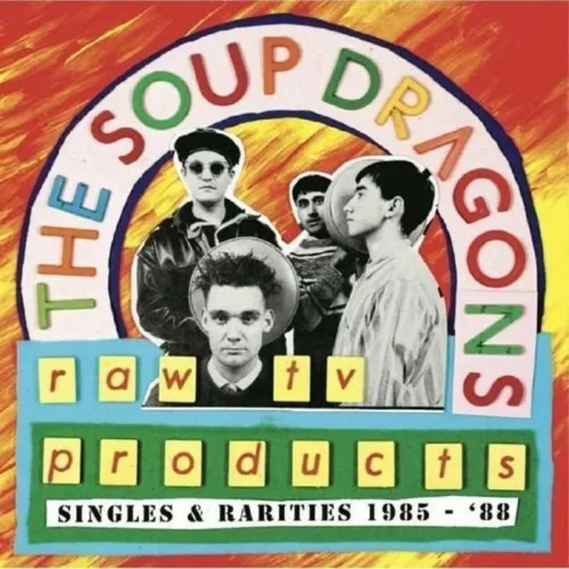 Soup Dragons, The - Raw TV Products - Singles & Rarities 1985-88 - Red color Vinyl