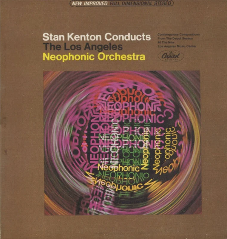 Stan Kenton Conducts The Los Angeles Neophonic Orchestra
