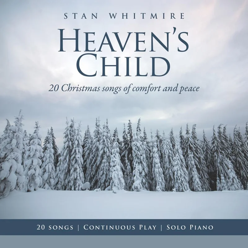 Stan Whitmire: Heaven's Child