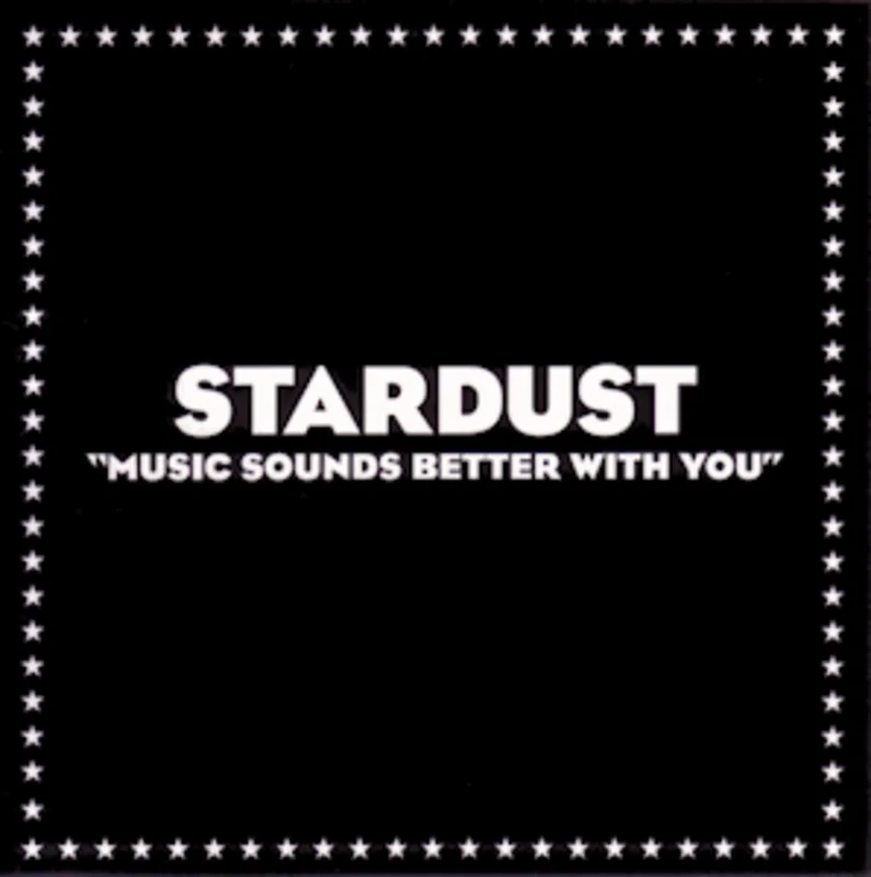 Stardust - Music Sounds Better With You Vinyl 12"