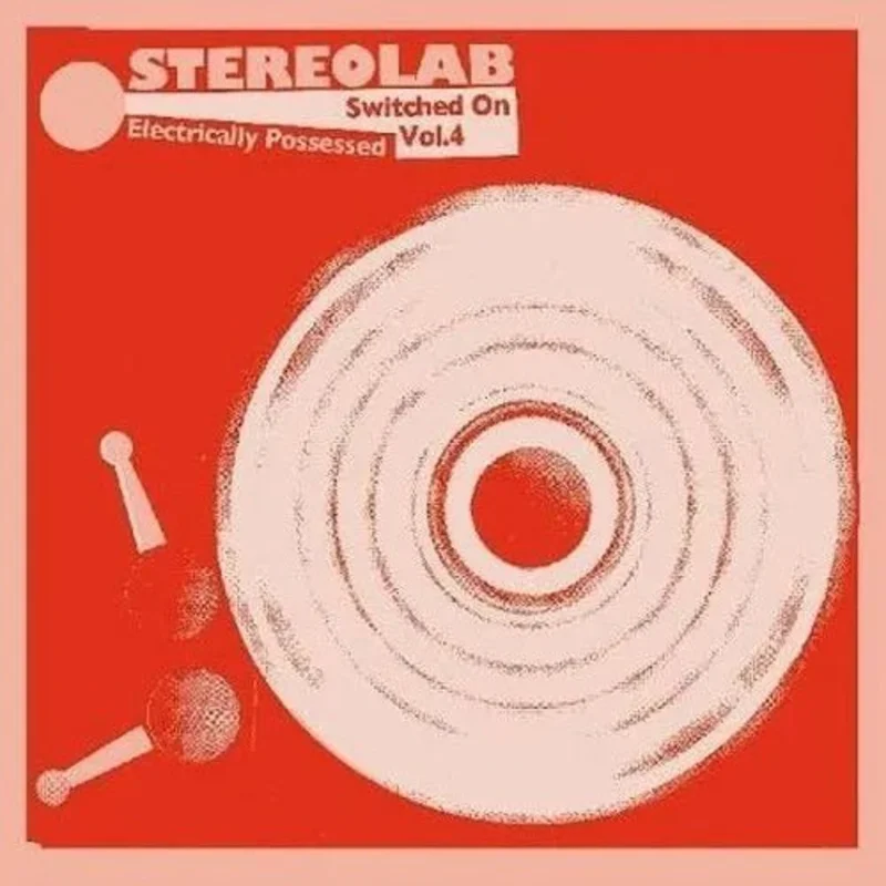 Stereolab - Electrically Possessed: Switched on Vol. 4 (3LP) [Limited Edition Mirror board coverVinyl Record