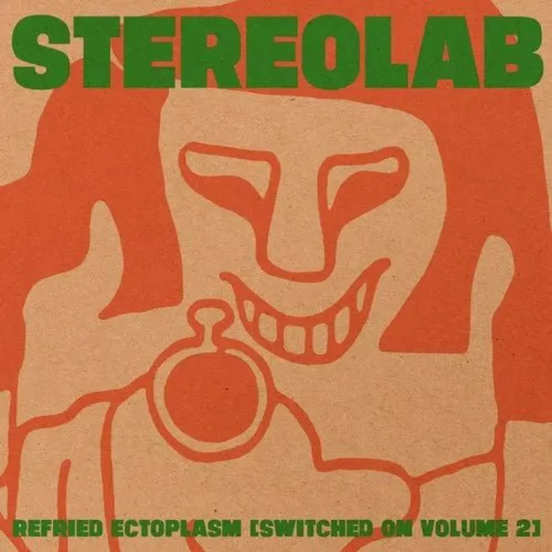 Stereolab - Refried Ectoplasm (Switched On v2) - Vinyl