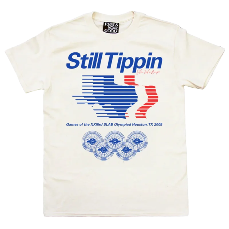 Still Tippin - SLAB Olympiad Tee