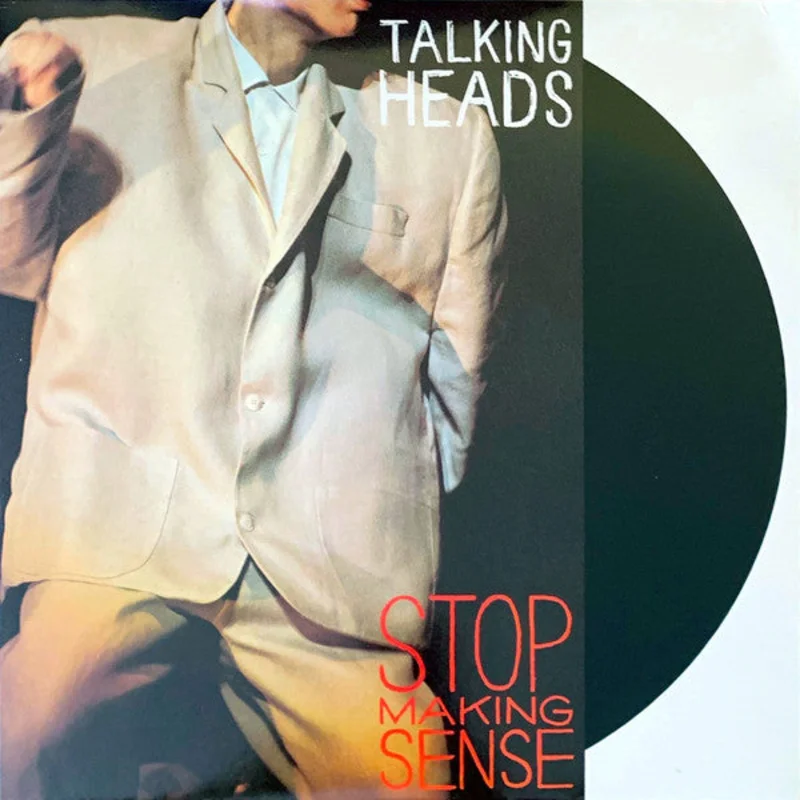 Stop Making Sense