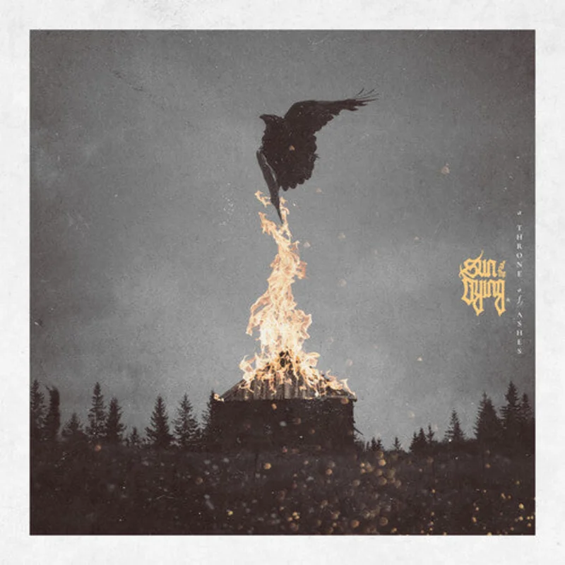 SUN OF THE DYING - A Throne Of Ashes