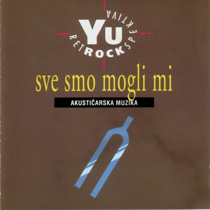 Sve Smo Mogli Mi