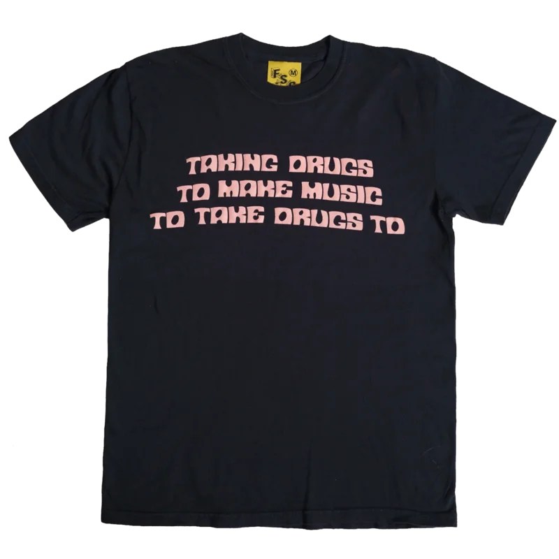 Taking Drugs Tee