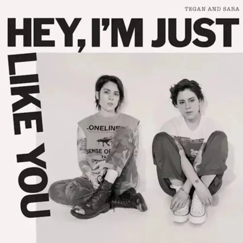 Tegan and Sara - Hey, I'm Just Like You - Canary Yellow Color Vinyl Record *