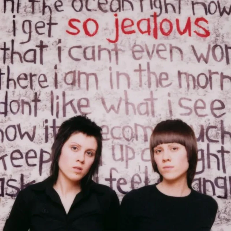 Tegan and Sara  -  So Jealous (20th Anniversary)  (RSD Black Friday 2024) Vinyl LP