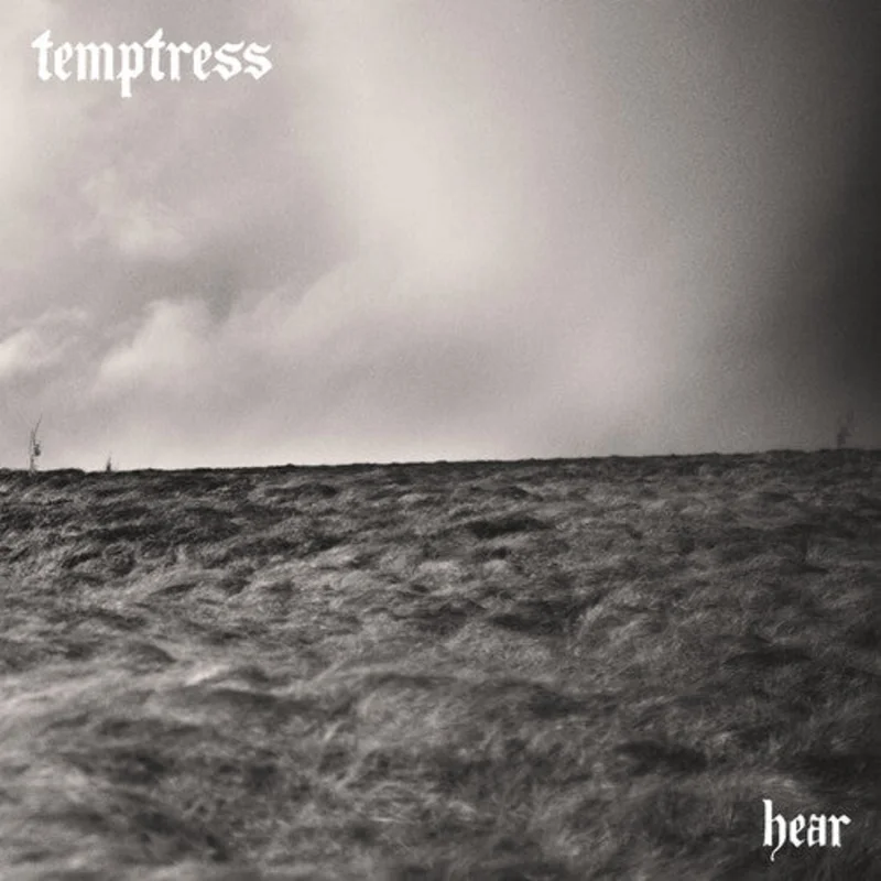 TEMPTRESS - Hear