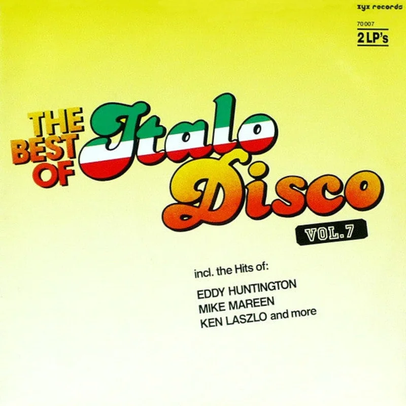 The Best Of Italo-Disco Vol. 7