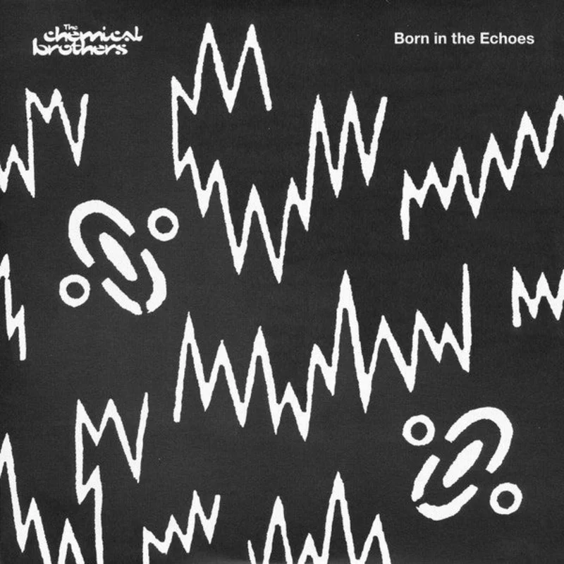 The Chemical Brothers - Born In The Echoes (Arrives in 4 days)
