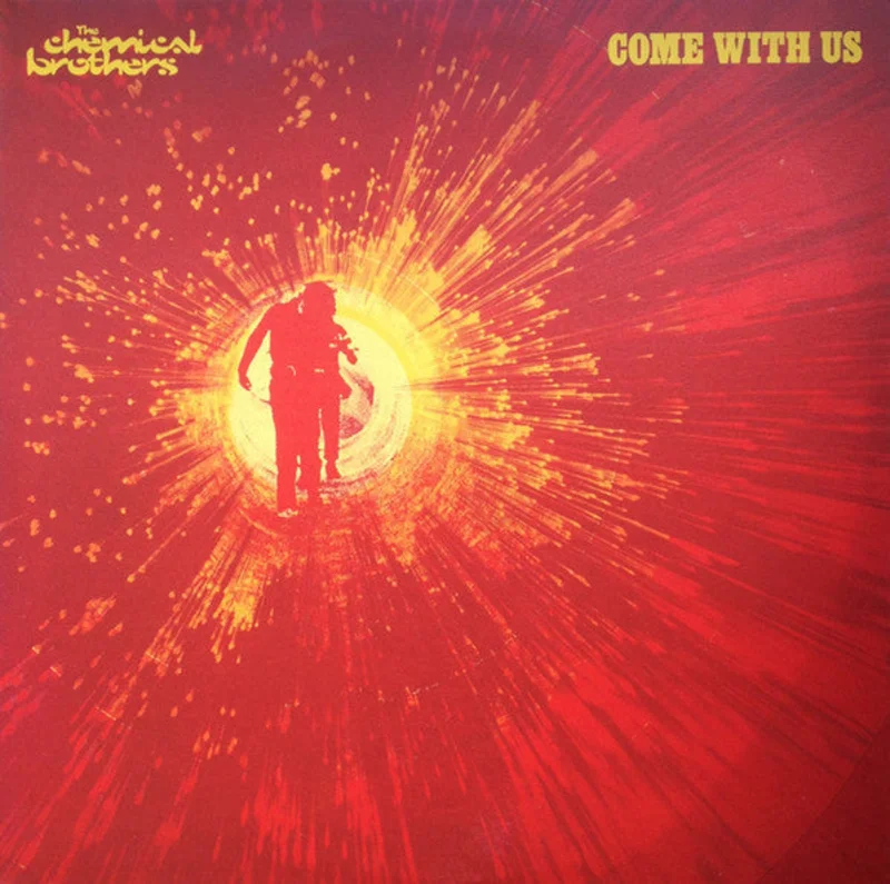 The Chemical Brothers - Come With Us (Arrives in 4 days)