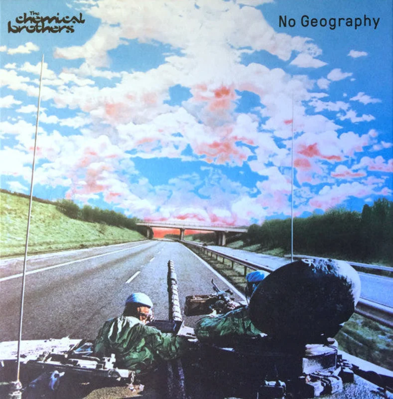 The Chemical Brothers - No Geography (Arrives in 4 days)