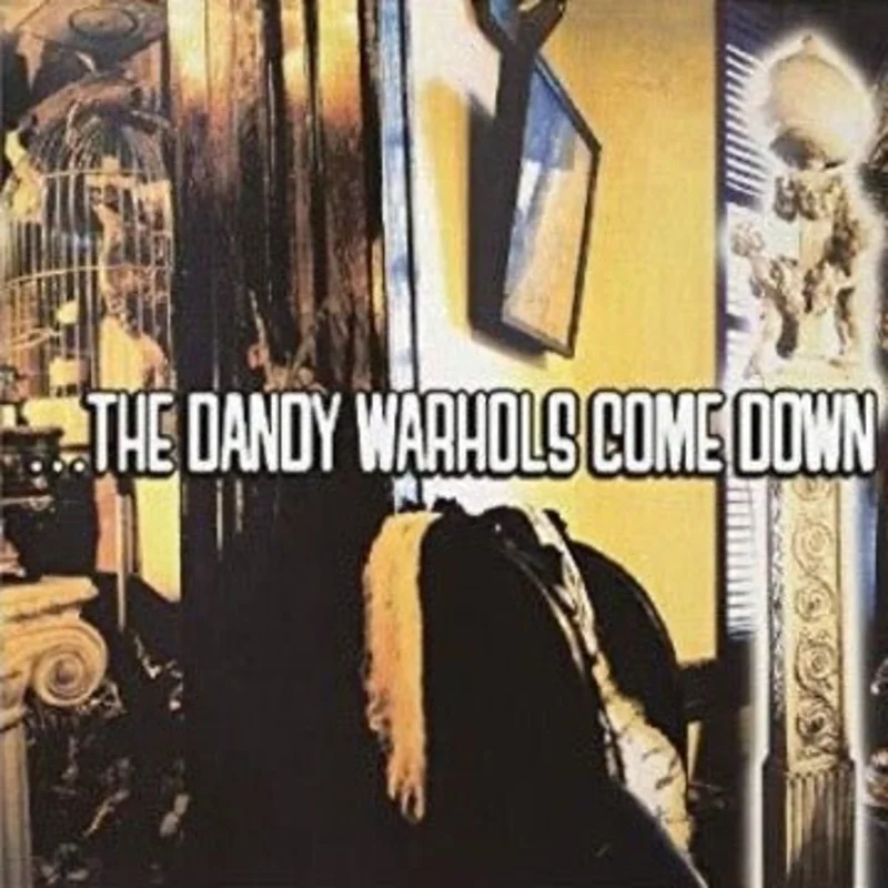 The Dandy Warhols - Dandy Warhols Come Down Vinyl LP