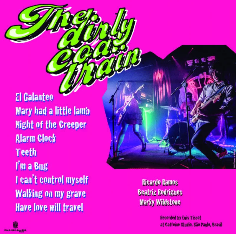 The Dirty Coal Train / Mary O & The Pink Flamingos
