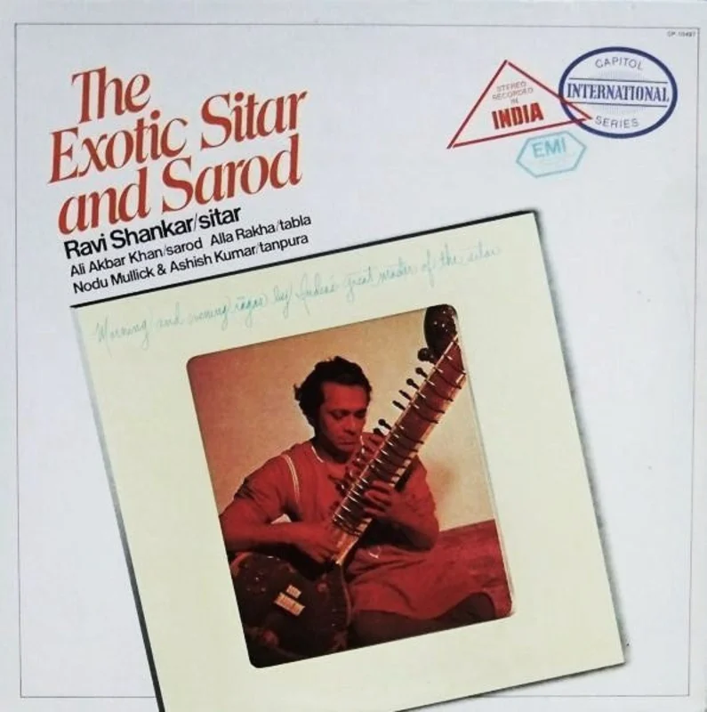 The Exotic Sitar And Sarod
