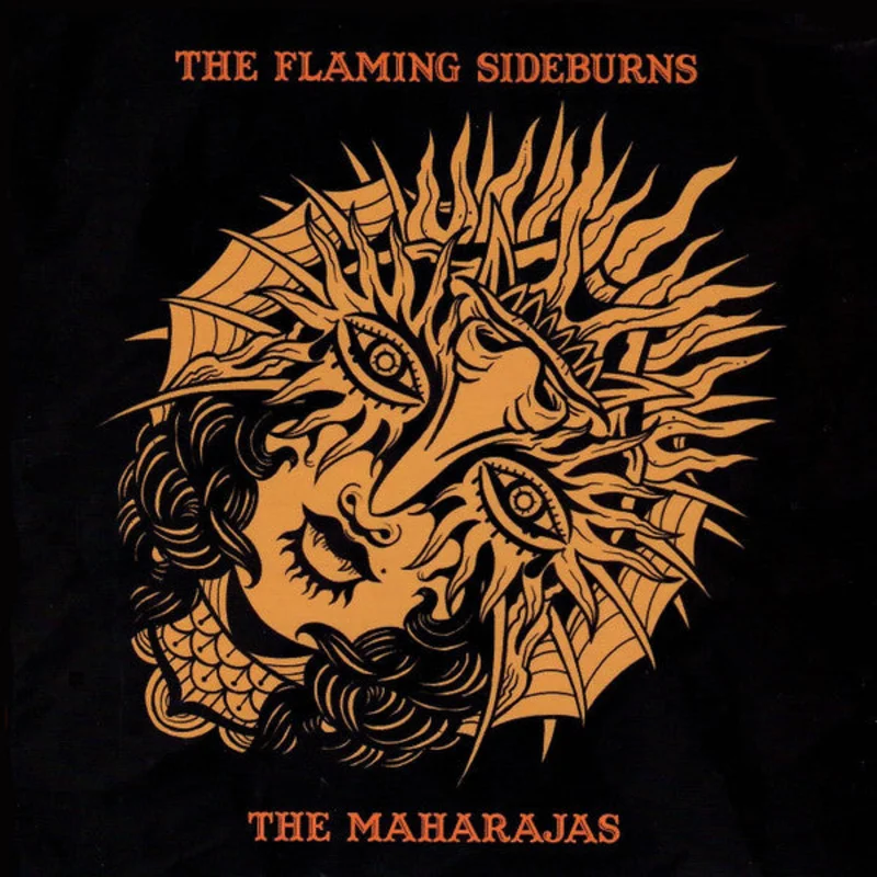 The Flaming Sideburns / The Maharajas
