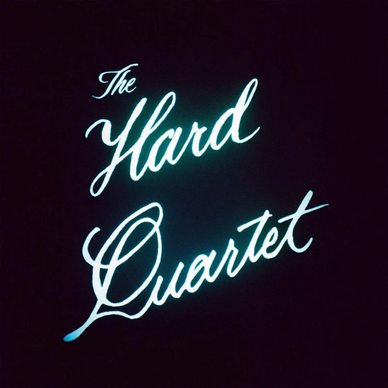 The Hard Quartet - The Hard Quartet (Arrives in 21 days)